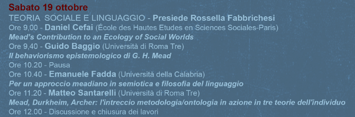Cagliari, 17/19 ottobre 2013 - Convegno internazionale 150&deg; George H. Mead