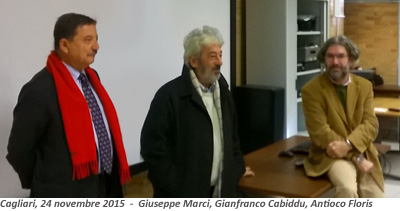 Universit&agrave; di Cagliari, 24 novembre 2015 - da sinistra: Giuseppe Marci, Gianfranco Cabiddu, Antioco Floris