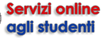 SERVIZI ONLINE PER GLI STUDENTI