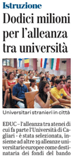 L'UNIONE SARDA di sabato 30 luglio 2022, a pagina 19, cronaca di Cagliari, riporta la notizia sugli sviluppi del progetto EDUC, coordinato per l'universit&agrave; di Cagliari dalla professoressa Alessandra Carucci