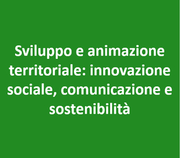 Territorial development and animation: social innovation, communication and sustainability
