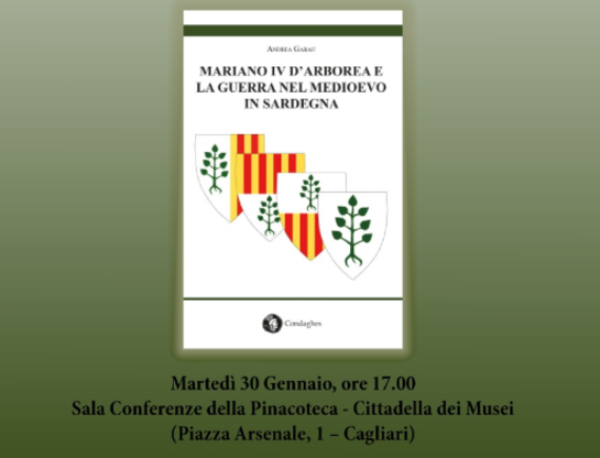 Presentazione del volume "Mariano IV d&rsquo;Arborea e la Guerra nel Medioevo in Sardegna"